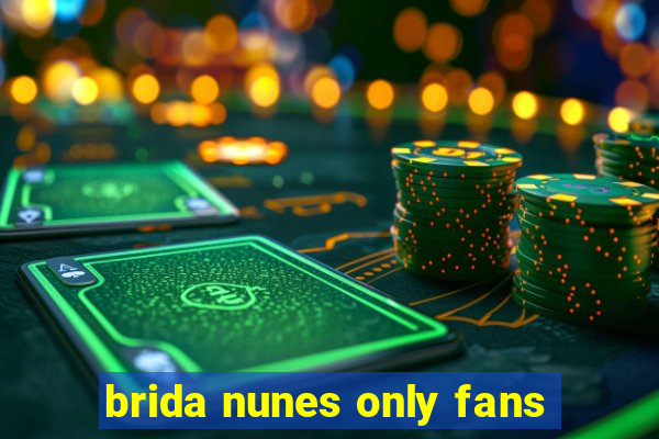 brida nunes only fans